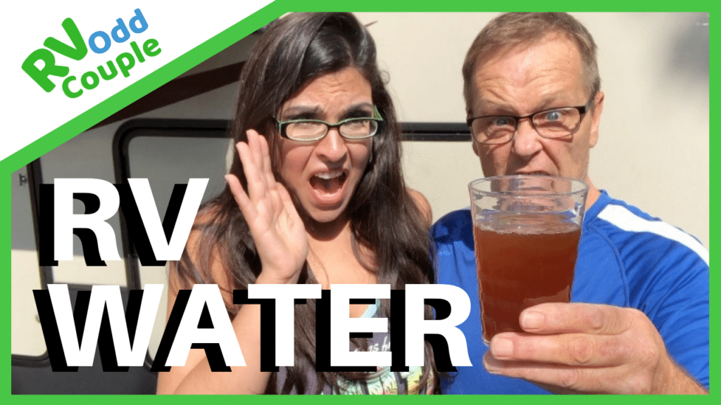 RV Odd Couple RV Water